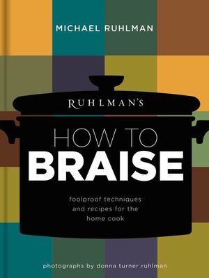 cover image of Ruhlman's How to Braise